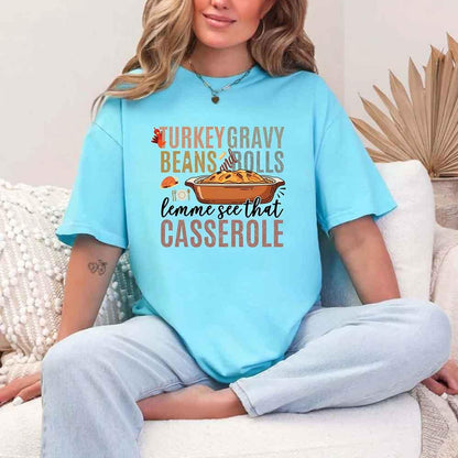Turkey Gravy Beans & Rolls Shirt – Funny Thanksgiving Casserole Tee